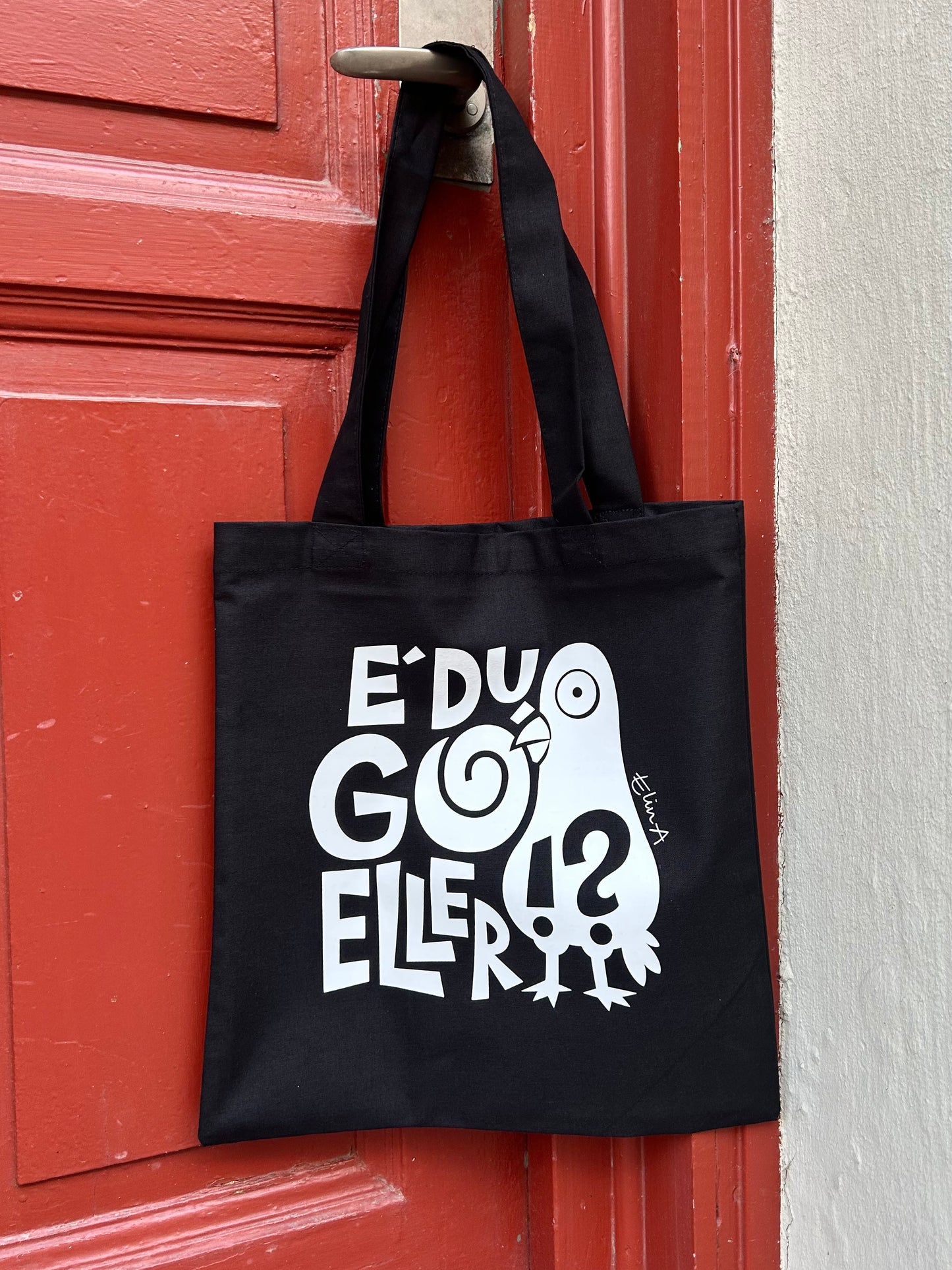 Tygkasse: É du gó eller!?